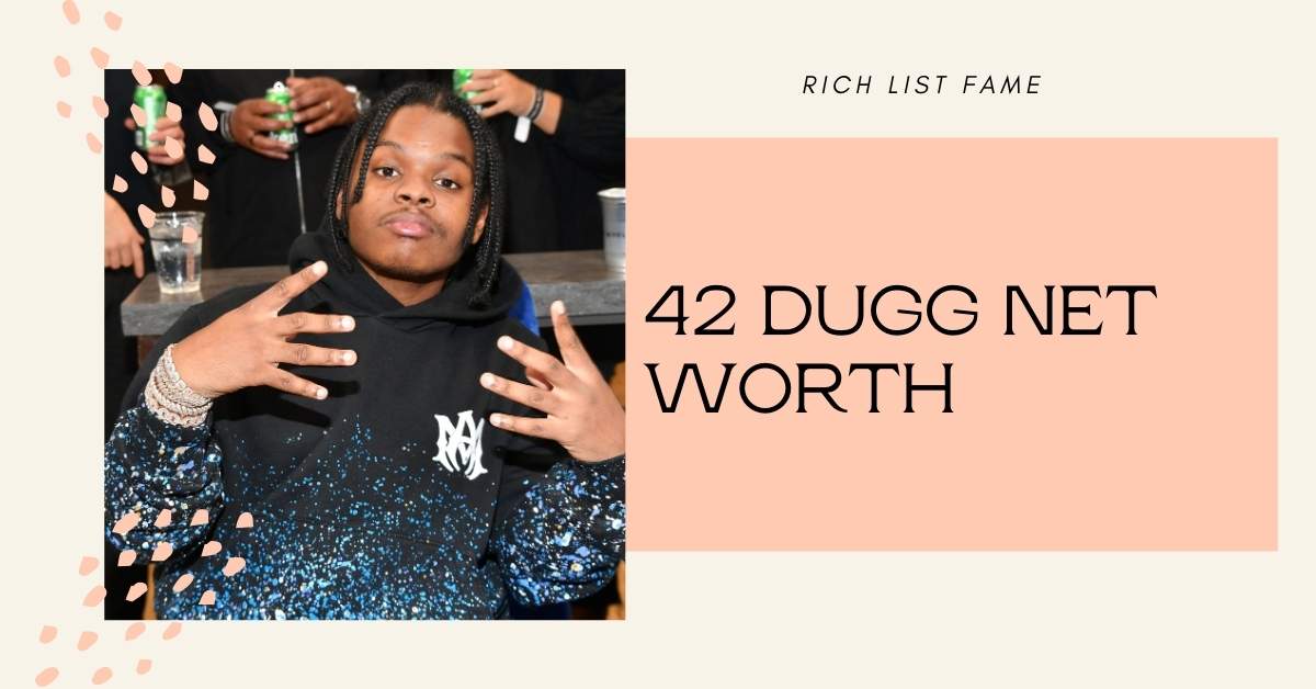 42 Dugg Net Worth