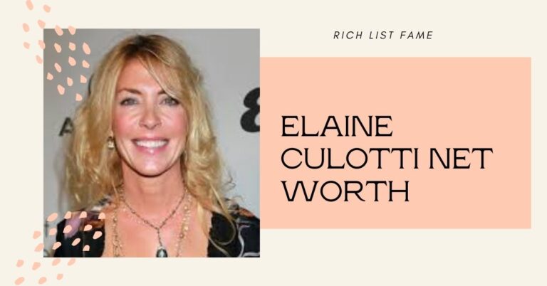 Elaine Culotti Net Worth