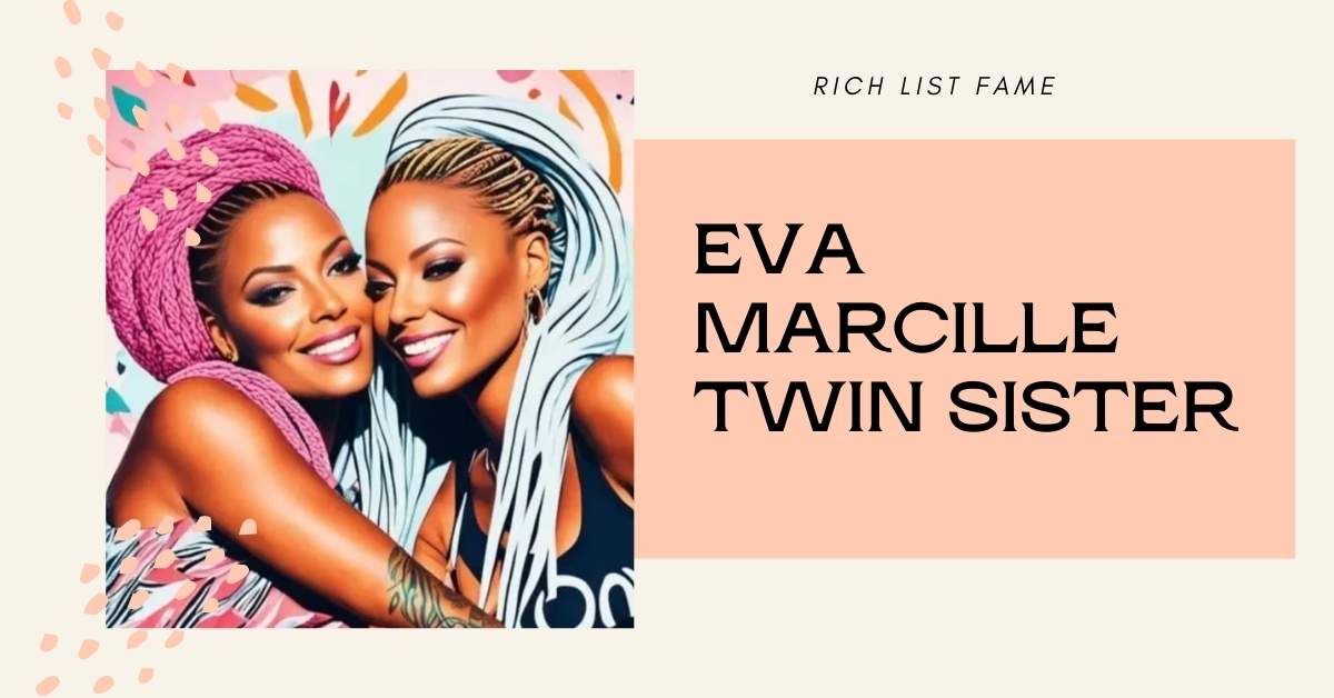 Eva Marcille Twin Sister