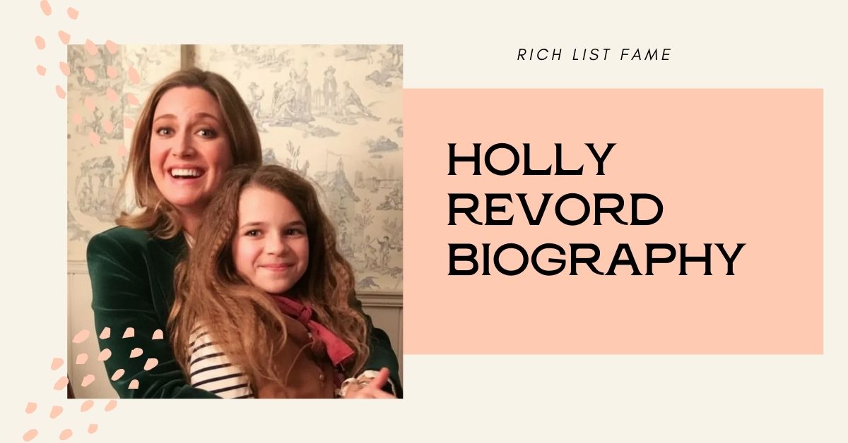 Holly Revord Biography