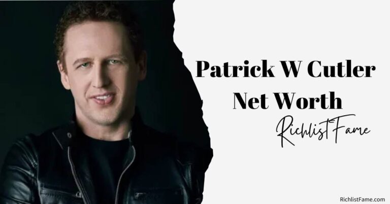 Patrick W Cutler Net Worth