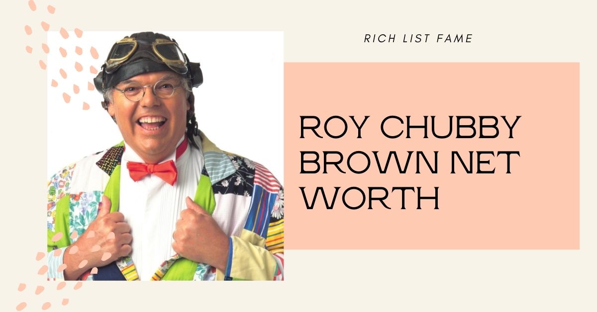 Roy Chubby Brown Net Worth