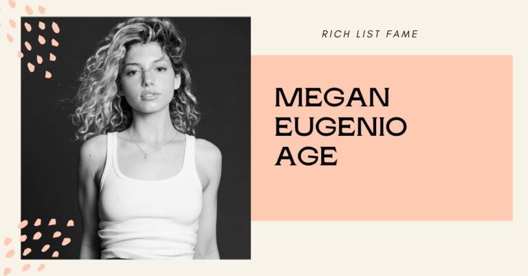 Megan Eugenio Age